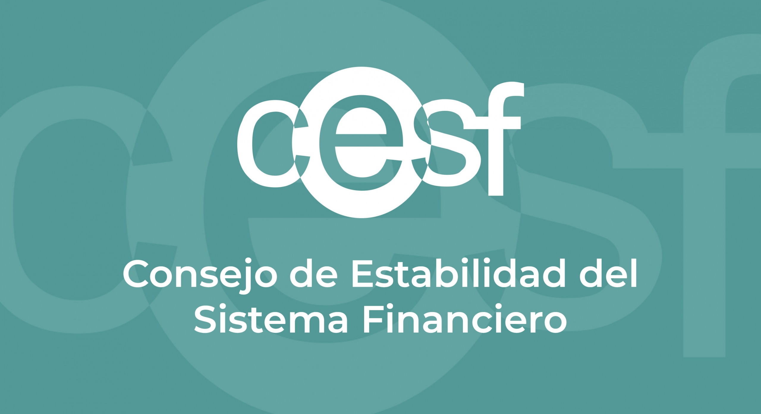 El Consejo de Estabilidad del Sistema Financiero actualiza su balance de riesgos